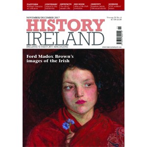 History Ireland November/December 2017